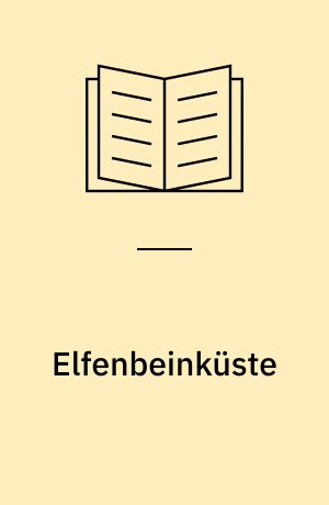 Elfenbeinküste : Erfolge und Probleme eines Entwicklungslandes in den westafrikanischen Tropen