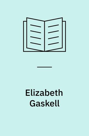 Elizabeth Gaskell : an annotated bibliography, 1929-1975