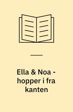 Ella & Noa - hopper i fra kanten