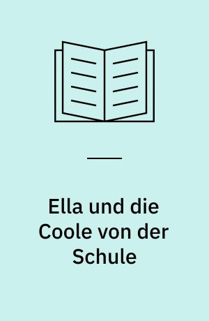 Ella und die Coole von der Schule