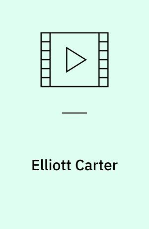 Elliott Carter : a labyrinth of time