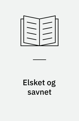 Elsket og savnet