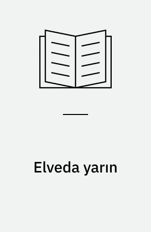 Elveda yarın