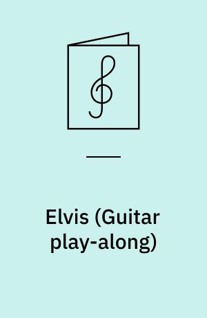 Elvis : play 8 of your favorite songs with tab and sound-alike cd tracks