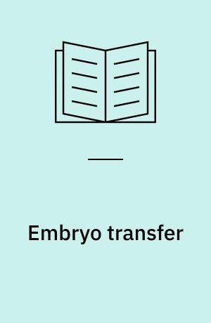 Embryo transfer : cattle : transcription of proceedings : venue: Wagga Wagga NSW