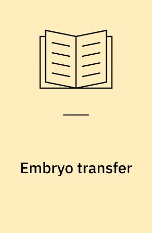 Embryo transfer : cattle : transcription of proceedings : venue: Wagga Wagga NSW