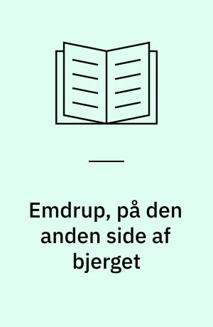 Emdrup, på den anden side af bjerget