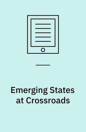 Emerging States at Crossroads