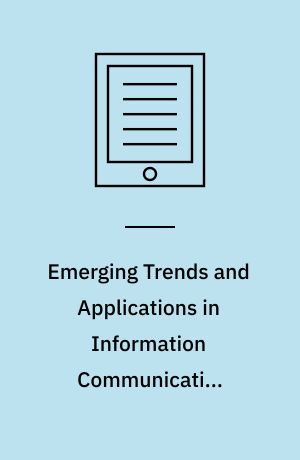 Emerging Trends and Applications in Information Communication Technologies : Second International Multi Topic Conference, IMTIC 2012, Jamshoro, Pakistan, March 28-30, 2012. Proceedings
