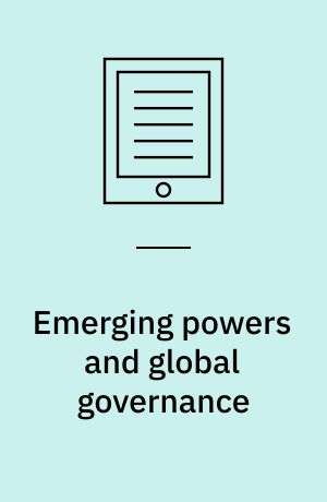 Emerging powers and global governance : whither the IMF?