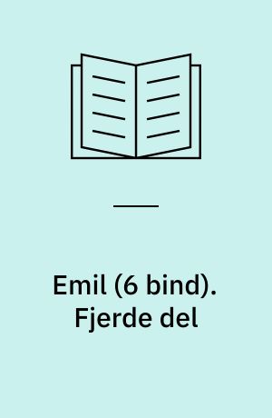 Emil eller Om Opdragelsen. Fjerde del