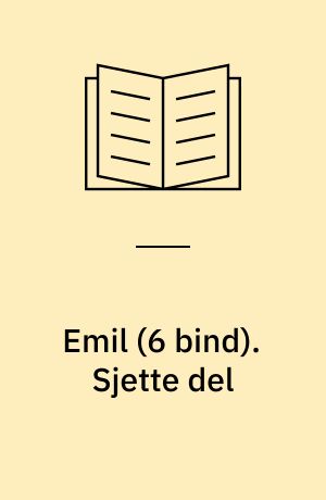 Emil eller Om Opdragelsen. Sjette del