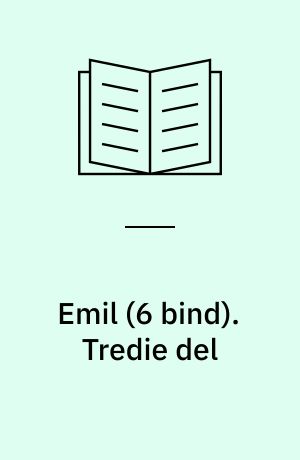 Emil eller Om Opdragelsen. Tredie del