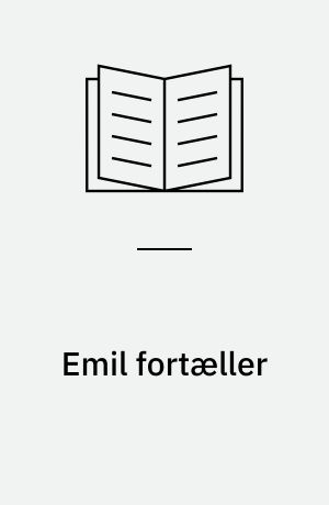 Emil fortæller : erindringer fra Haslev og omegn
