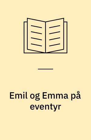 Emil og Emma på eventyr