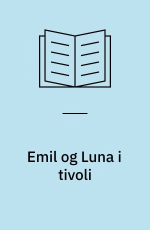 Emil og Luna i tivoli