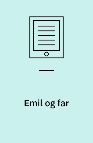 Emil og far