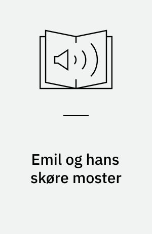 Emil og hans skøre moster