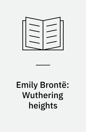 Emily Brontë: Wuthering heights