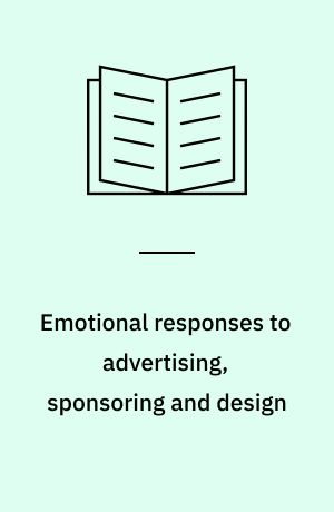 Emotional responses to advertising, sponsoring and design