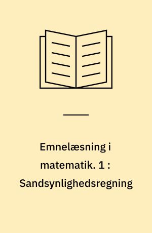 Emnelæsning i matematik. 1 : Sandsynlighedsregning