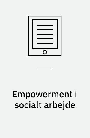 Empowerment i socialt arbejde