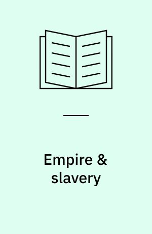 Empire & slavery