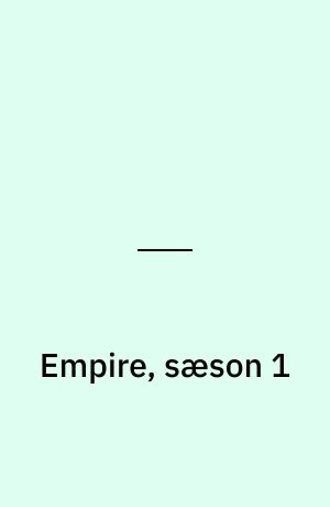Empire, sæson 1