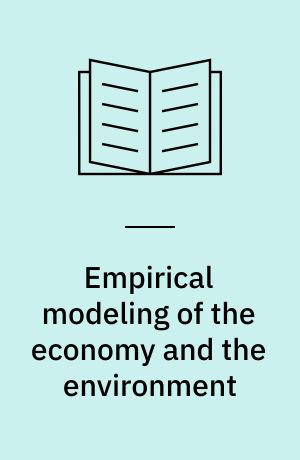 Empirical modeling of the economy and the environment