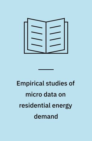 Empirical studies of micro data on residential energy demand