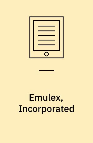 Emulex, Incorporated : a crash course in crisis management (A)