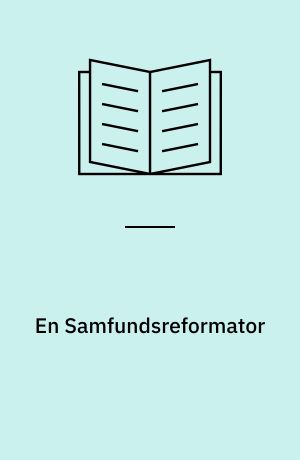 En Samfundsreformator
