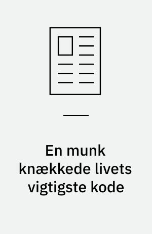 En munk knækkede livets vigtigste kode