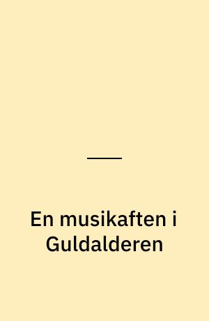 En musikaften i Guldalderen
