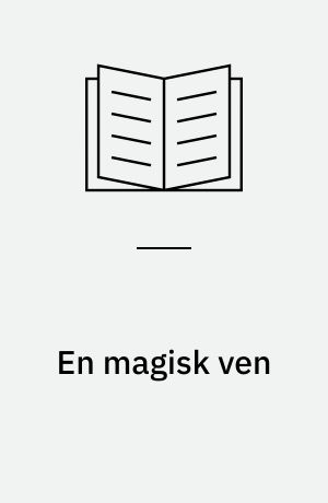 En magisk ven
