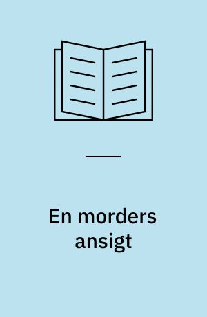 En morders ansigt