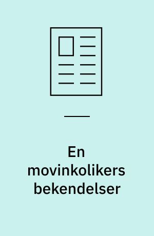 En movinkolikers bekendelser