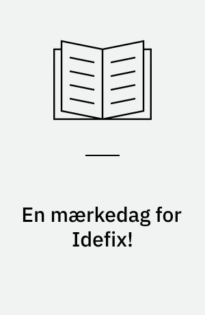 En mærkedag for Idefix!