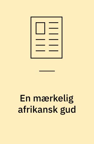 En mærkelig afrikansk gud