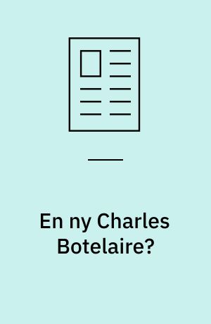 En ny Charles Botelaire?