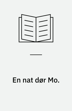 En nat dør Mo.