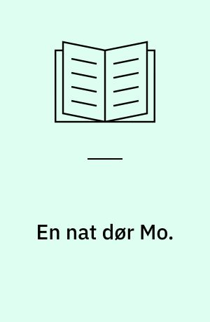 En nat dør Mo.