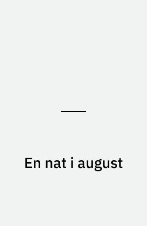 En nat i august