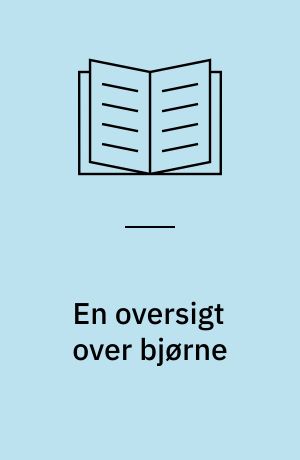 En oversigt over bjørne