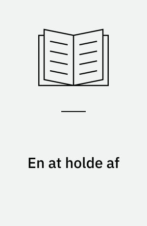 En at holde af