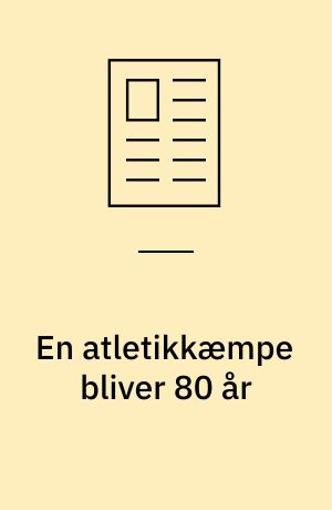 En atletikkæmpe bliver 80 år