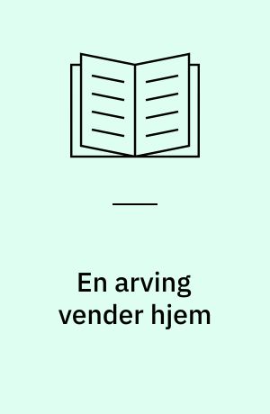 En arving vender hjem