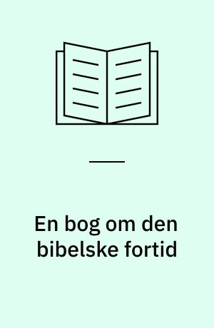 En bog om den bibelske fortid