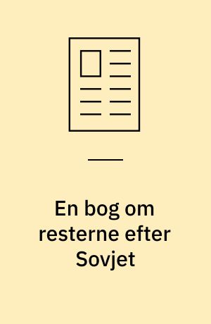 En bog om resterne efter Sovjet