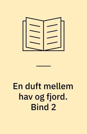 En duft mellem hav og fjord : sognehistorie fra Hørdum og Skyum sogne. Bind 2